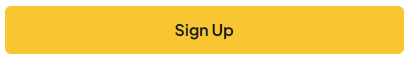 Yellow button with text Sign Up