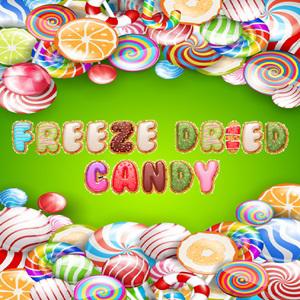 Freeze Dried Candy